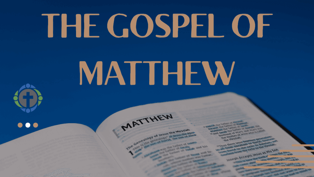 The gospel of Matthew